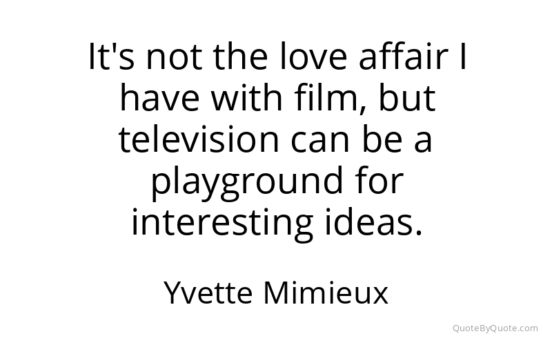 Preview image for this quote by Yvette Mimieux