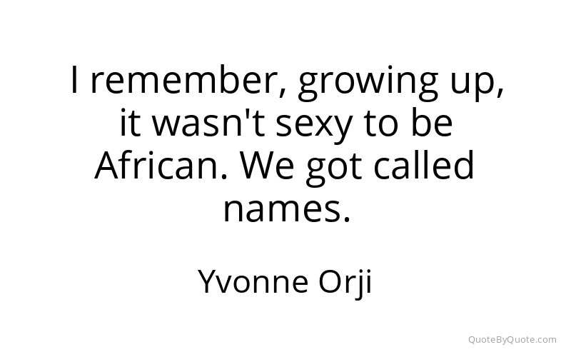 Preview image for this quote by Yvonne Orji