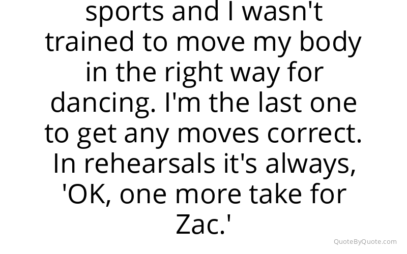 Preview image for this quote by Zac Efron