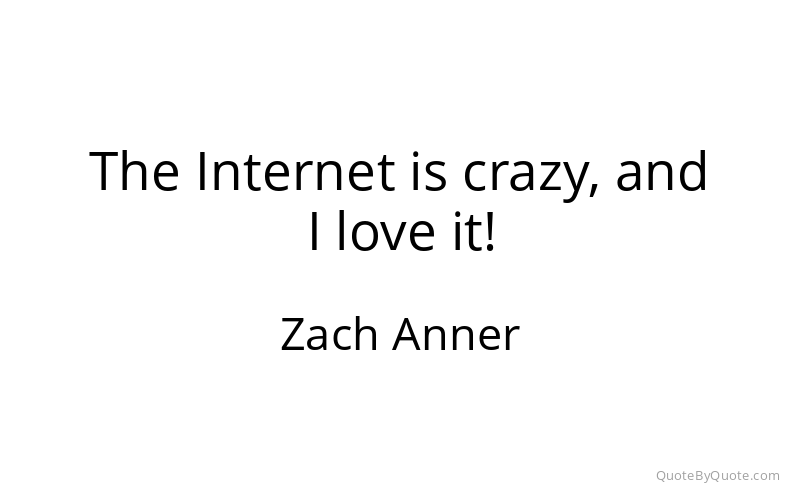 Preview image for this quote by Zach Anner