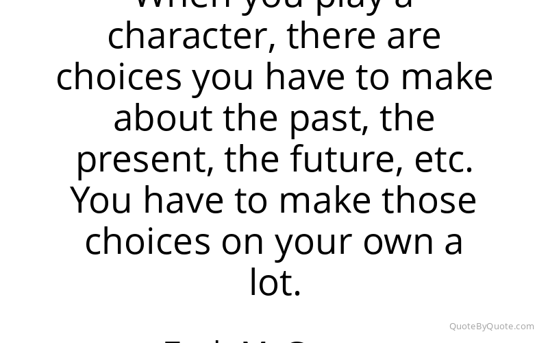 Preview image for this quote by Zach McGowan