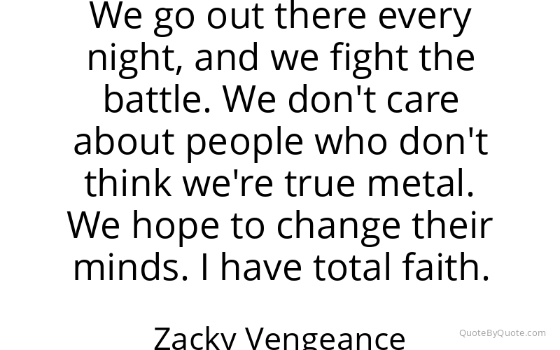 Preview image for this quote by Zacky Vengeance