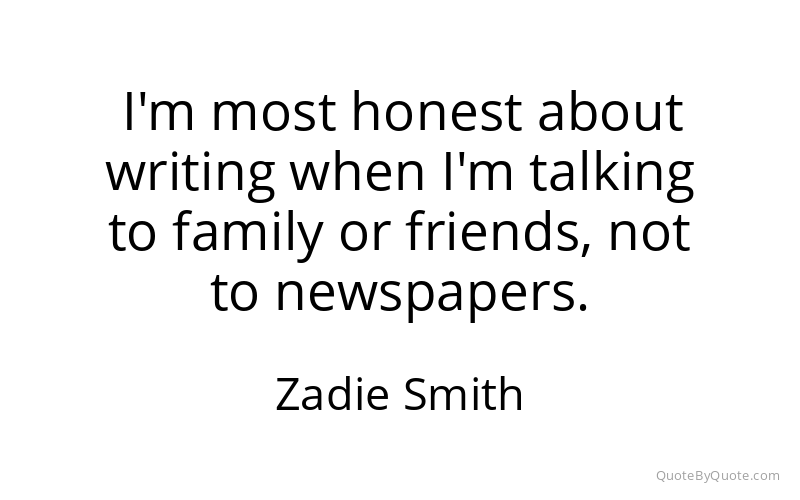 Preview image for this quote by Zadie Smith