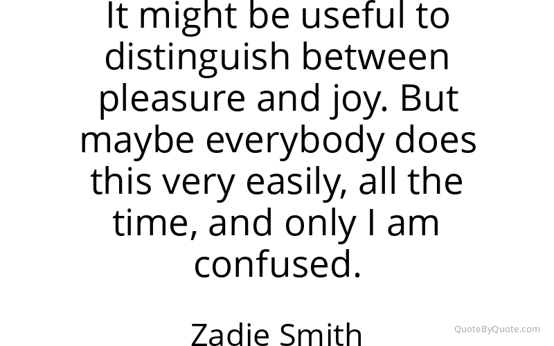 Preview image for this quote by Zadie Smith