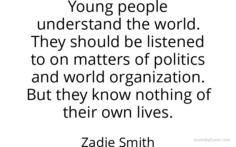 Preview image for this quote by Zadie Smith