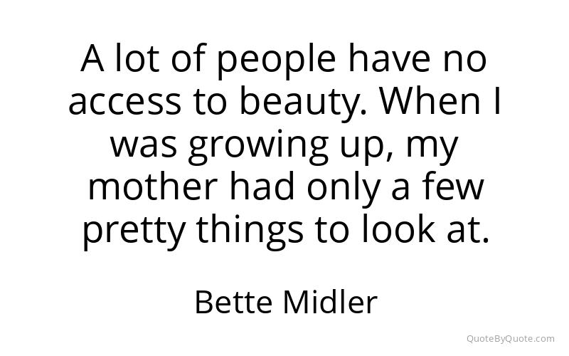 Preview image for this quote by Bette Midler