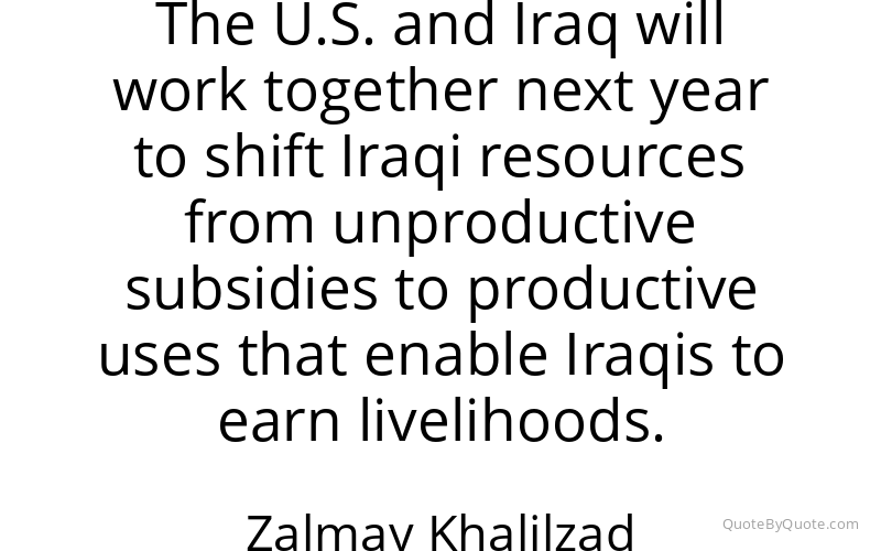 Preview image for this quote by Zalmay Khalilzad