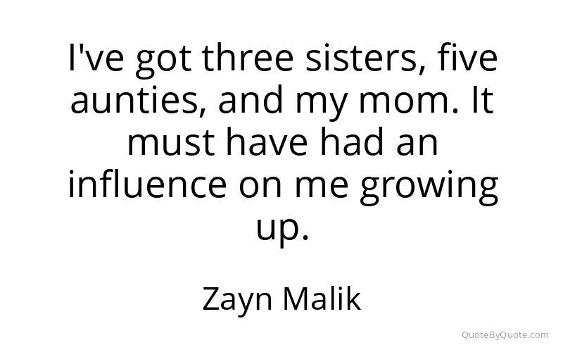 Preview image for this quote by Zayn Malik