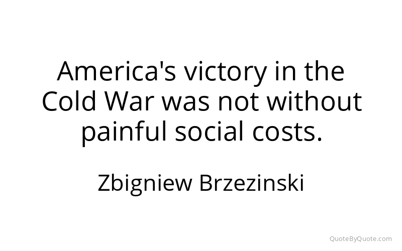 Preview image for this quote by Zbigniew Brzezinski