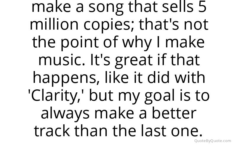 Preview image for this quote by Zedd