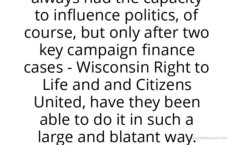Preview image for this quote by Zephyr Teachout