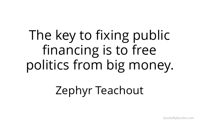 Preview image for this quote by Zephyr Teachout