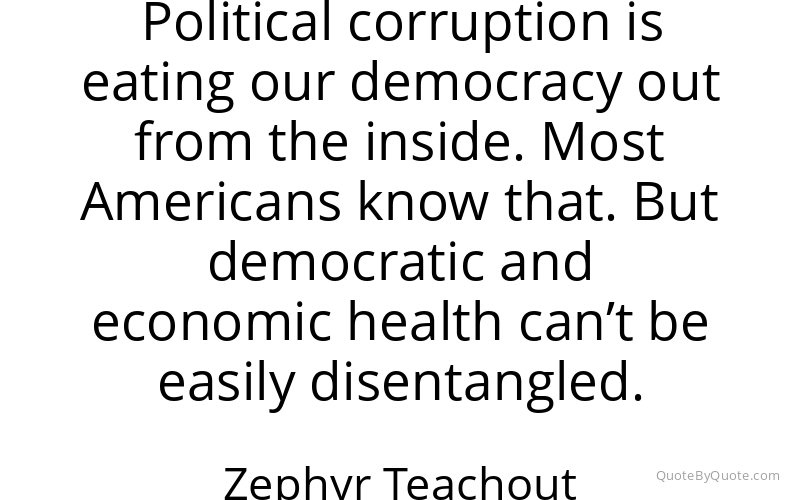 Preview image for this quote by Zephyr Teachout