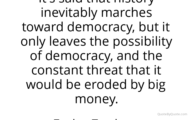 Preview image for this quote by Zephyr Teachout