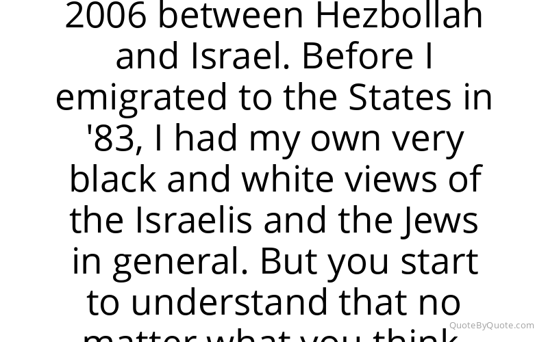 Preview image for this quote by Ziad Doueiri