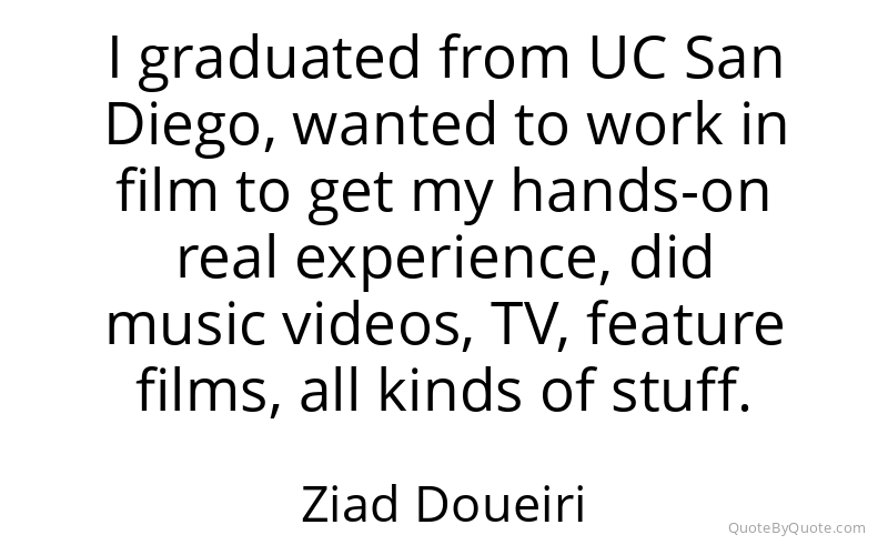 Preview image for this quote by Ziad Doueiri