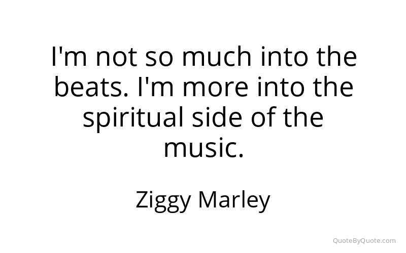 Preview image for this quote by Ziggy Marley