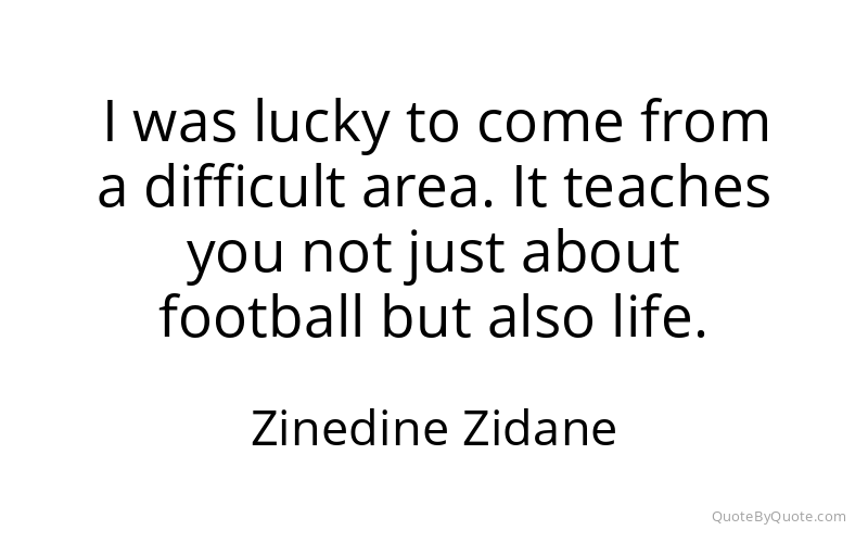 Preview image for this quote by Zinedine Zidane