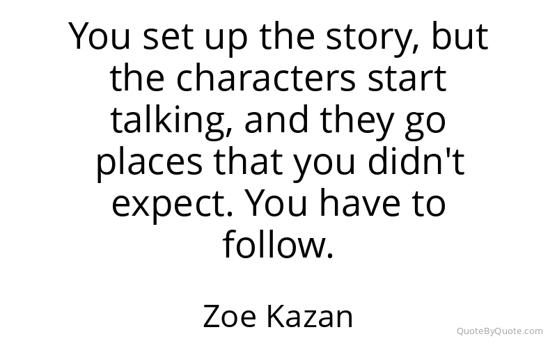 Preview image for this quote by Zoe Kazan