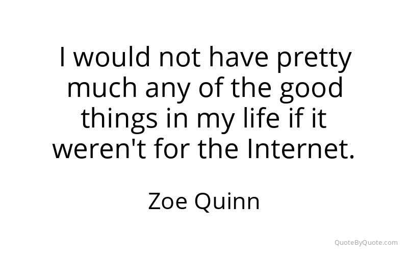 Preview image for this quote by Zoe Quinn