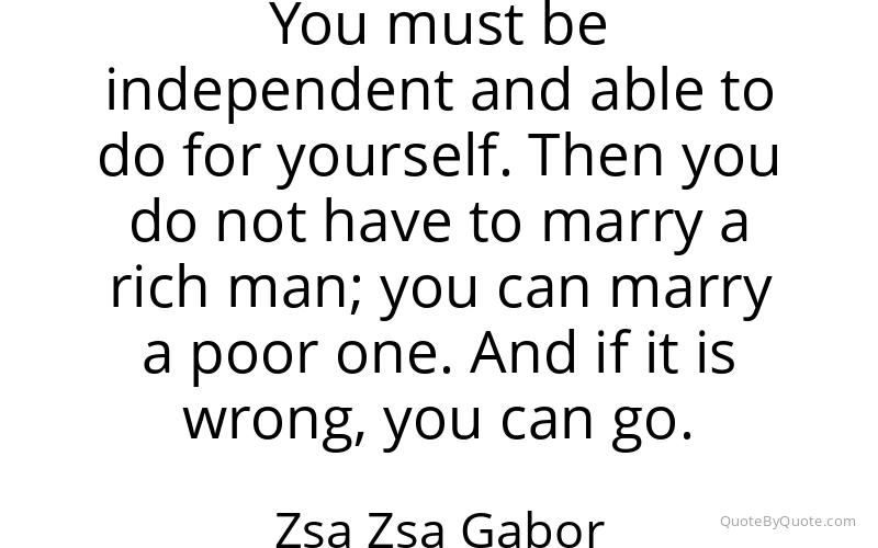 Preview image for this quote by Zsa Zsa Gabor