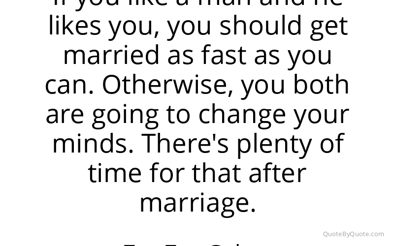 Preview image for this quote by Zsa Zsa Gabor