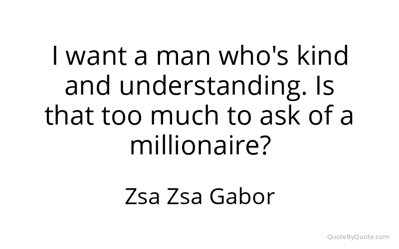 Preview image for this quote by Zsa Zsa Gabor