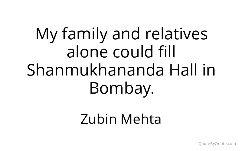 Preview image for this quote by Zubin Mehta