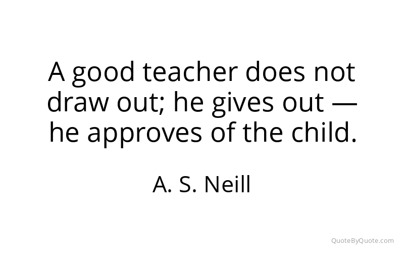 Preview image for this quote by A. S. Neill