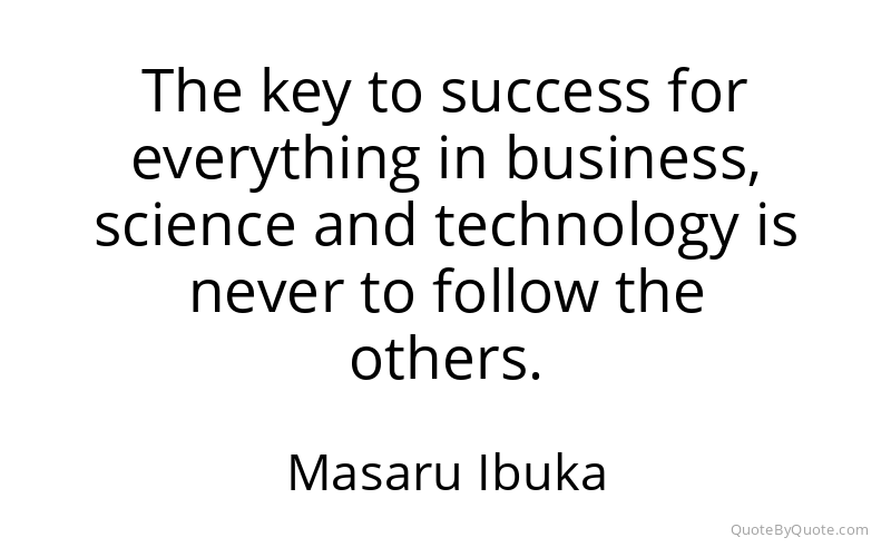 Preview image for this quote by Masaru Ibuka