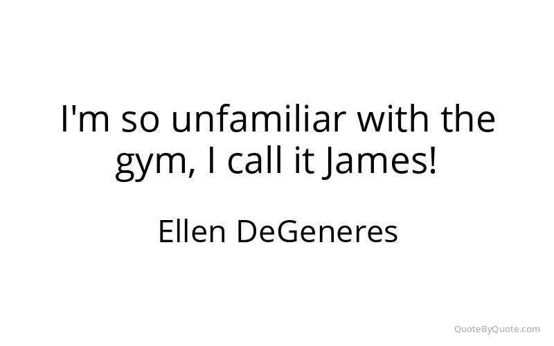 Preview image for this quote by Ellen DeGeneres