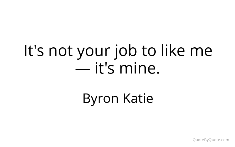 Preview image for this quote by Byron Katie
