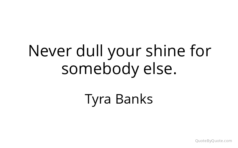 Preview image for this quote by Tyra Banks