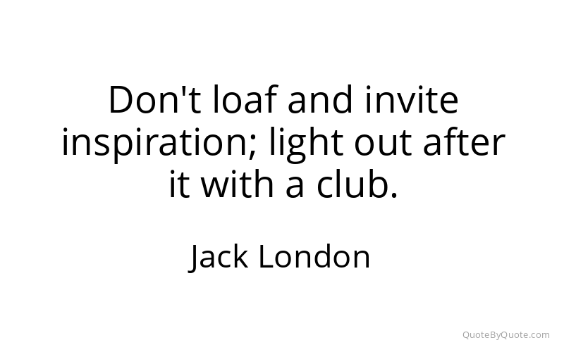 Preview image for this quote by Jack London