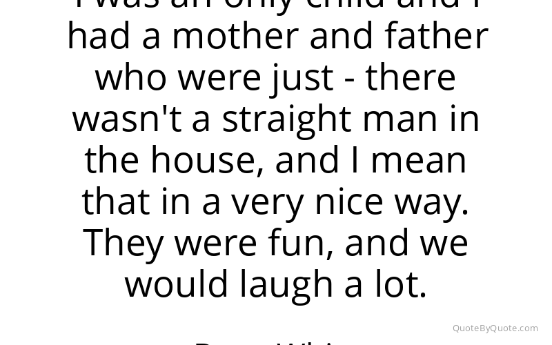 Preview image for this quote by Betty White