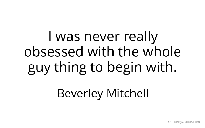 Preview image for this quote by Beverley Mitchell