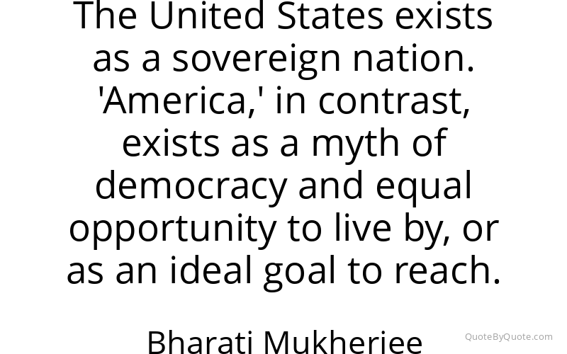 Preview image for this quote by Bharati Mukherjee