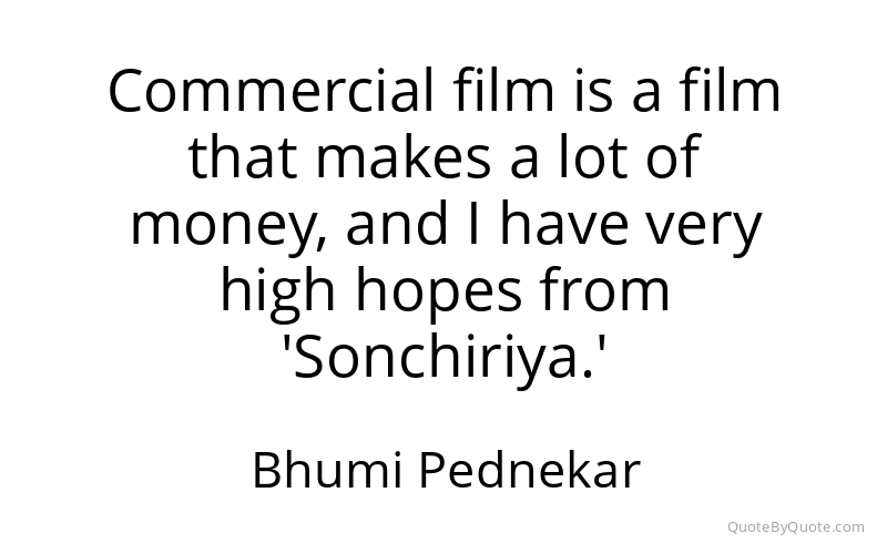 Preview image for this quote by Bhumi Pednekar