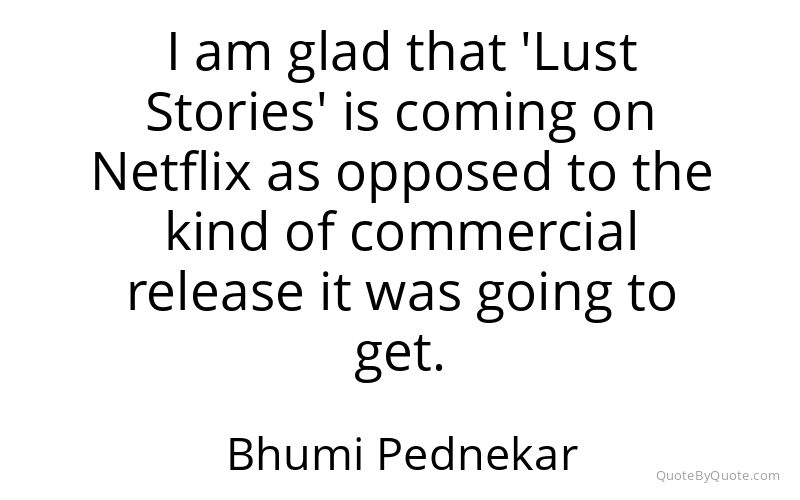 Preview image for this quote by Bhumi Pednekar