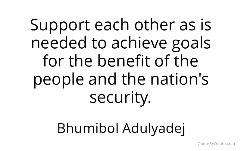Preview image for this quote by Bhumibol Adulyadej