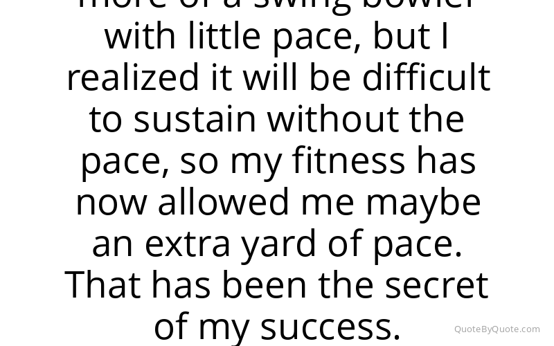 Preview image for this quote by Bhuvneshwar Kumar