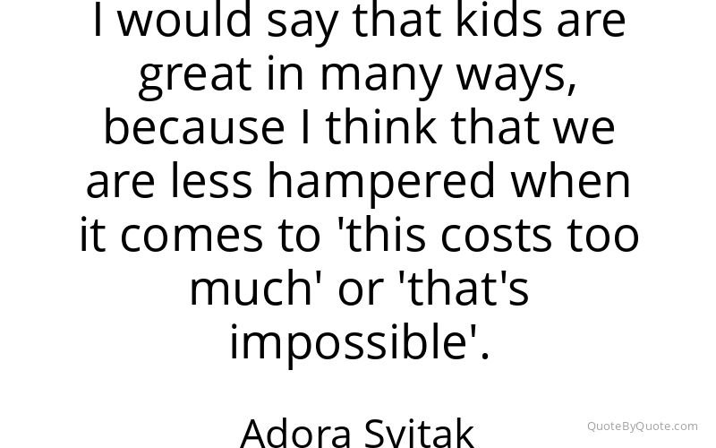 Preview image for this quote by Adora Svitak