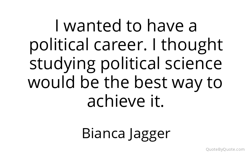 Preview image for this quote by Bianca Jagger