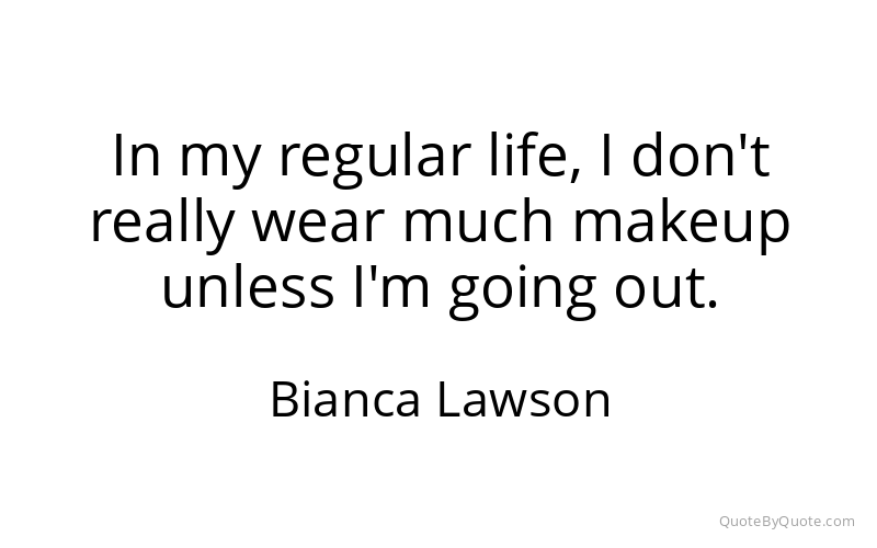 Preview image for this quote by Bianca Lawson