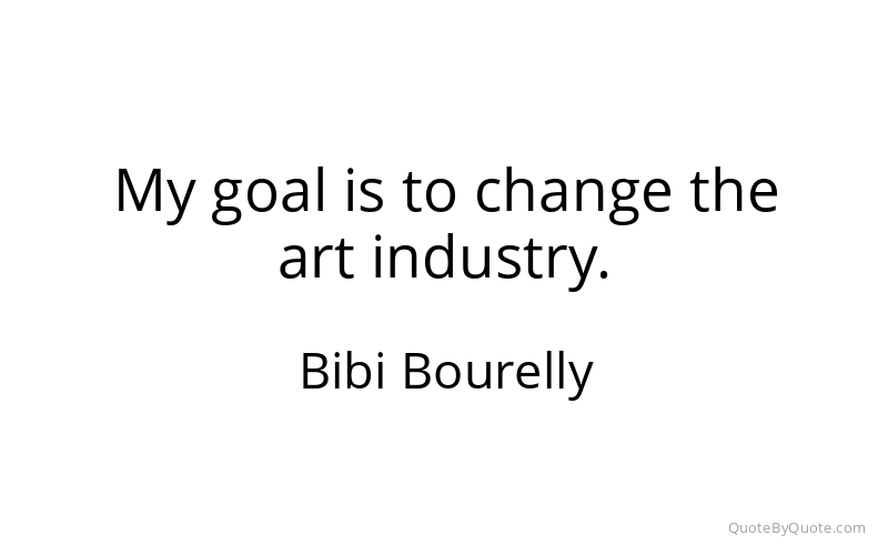 Preview image for this quote by Bibi Bourelly