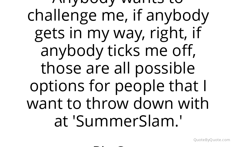 Preview image for this quote by Big Cass