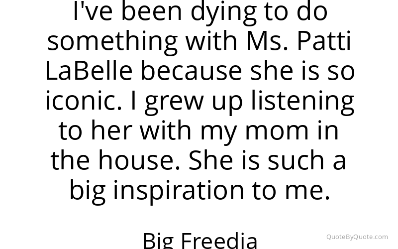 Preview image for this quote by Big Freedia