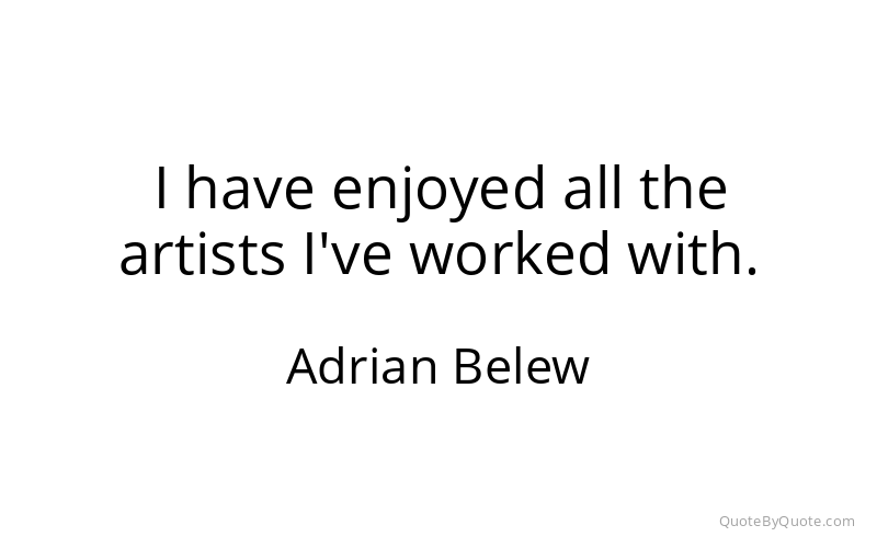Preview image for this quote by Adrian Belew