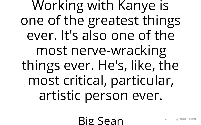 Preview image for this quote by Big Sean