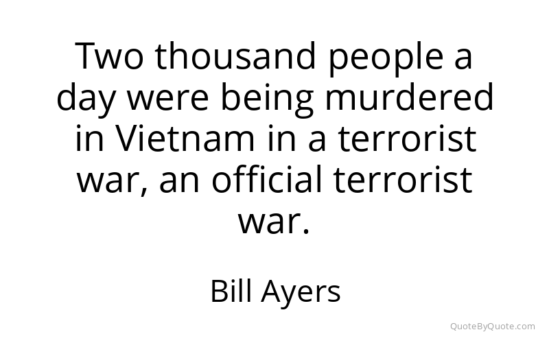 Preview image for this quote by Bill Ayers